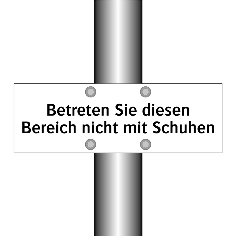 Betreten Sie diesen Bereich nicht mit Schuhen