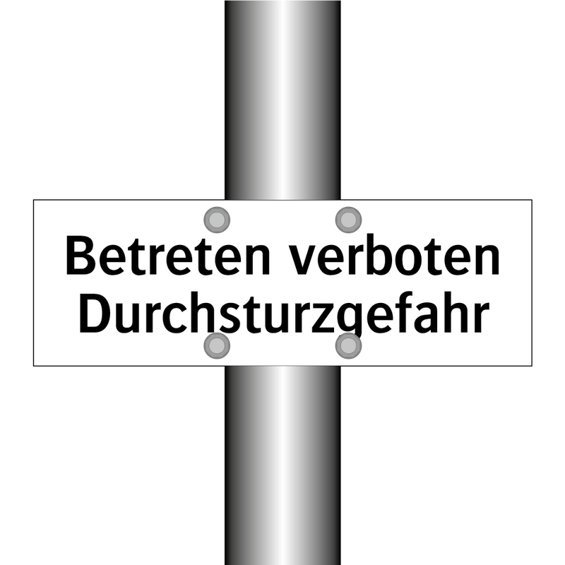 Betreten verboten Durchsturzgefahr