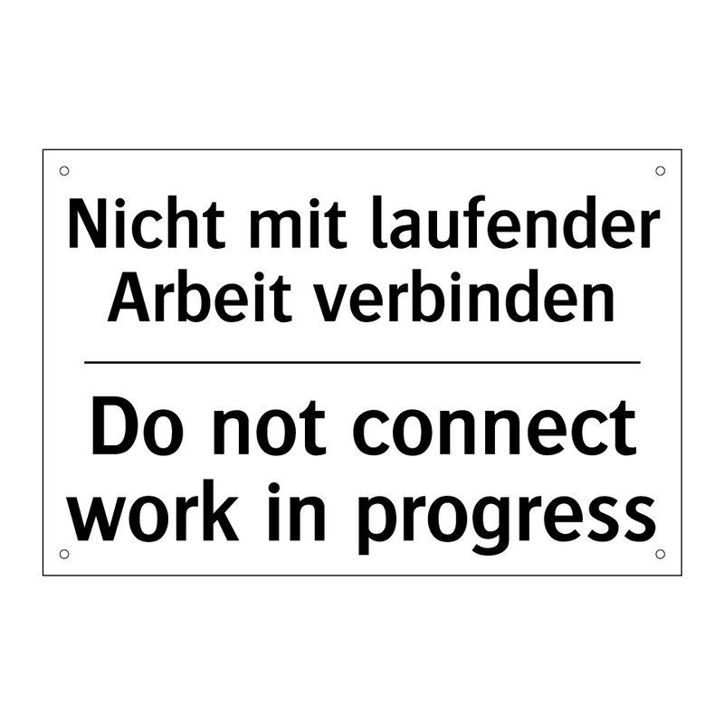 Nicht mit laufender Arbeit verbinden/.../ - Do not connect work in progress/.../