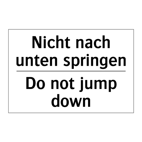 Nicht nach unten springen - Do not jump down