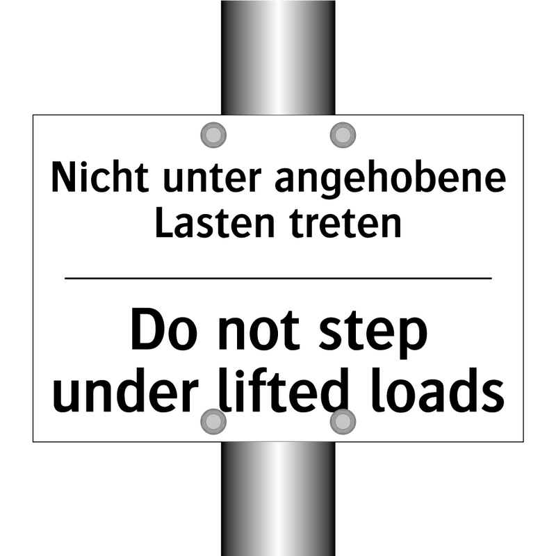 Nicht unter angehobene Lasten /.../ - Do not step under lifted loads