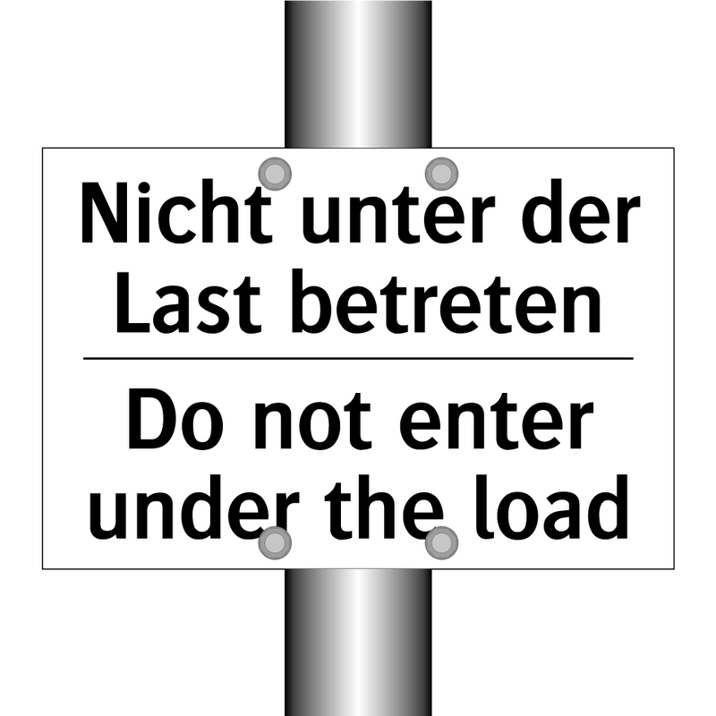 Nicht unter der Last betreten - Do not enter under the load