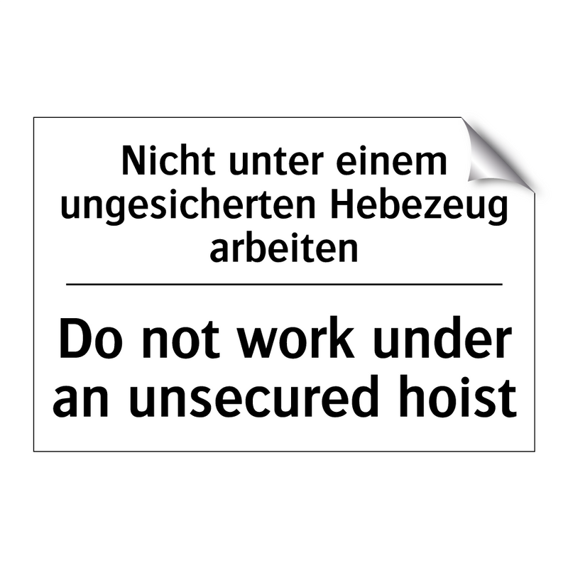Nicht unter einem ungesicherten /.../ - Do not work under an unsecured /.../