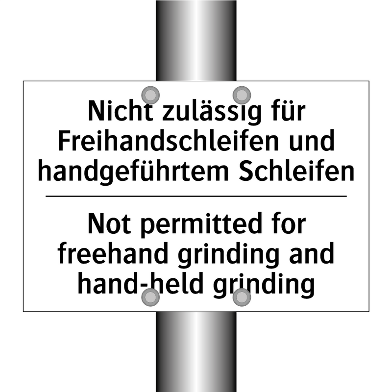 Nicht zulässig für Freihandschleifen /.../ - Not permitted for freehand grinding /.../