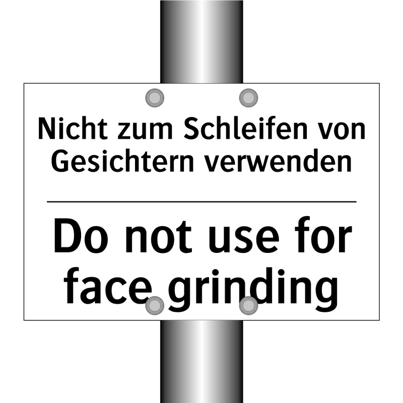 Nicht zum Schleifen von Gesichtern /.../ - Do not use for face grinding