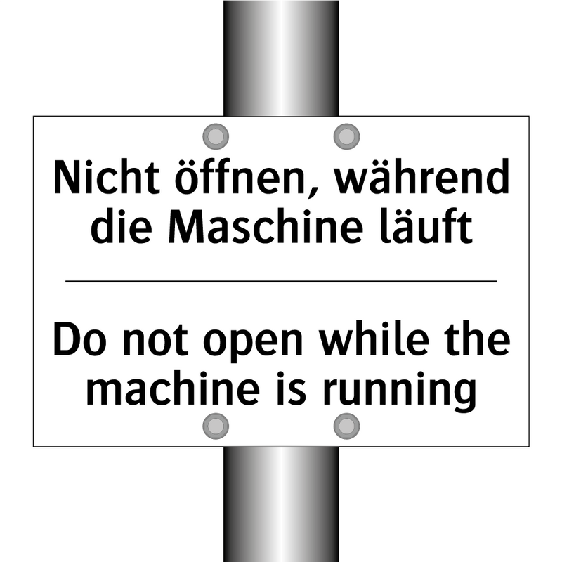 Nicht öffnen, während die Maschine /.../ - Do not open while the machine /.../