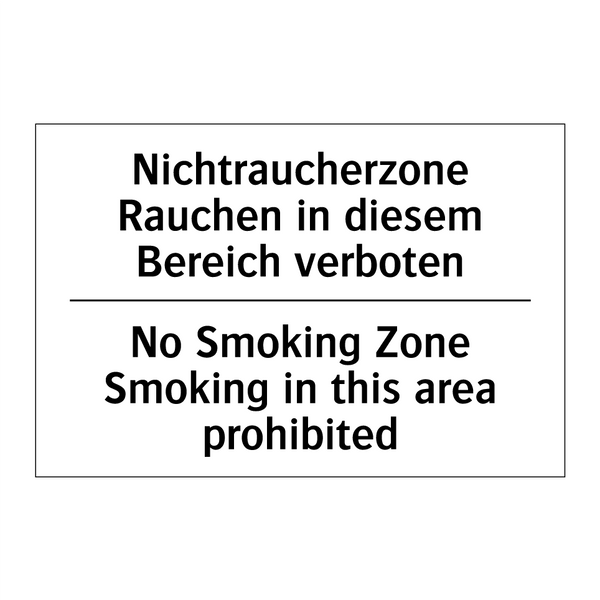 Nichtraucherzone Rauchen in diesem /.../ - No Smoking Zone Smoking in this /.../