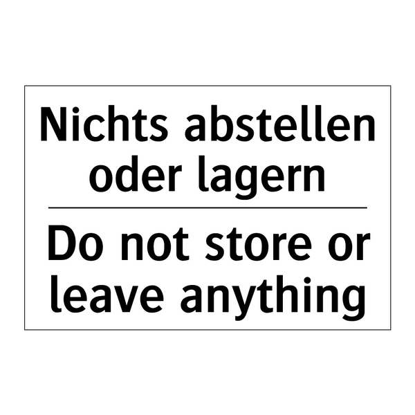 Nichts abstellen oder lagern - Do not store or leave anything