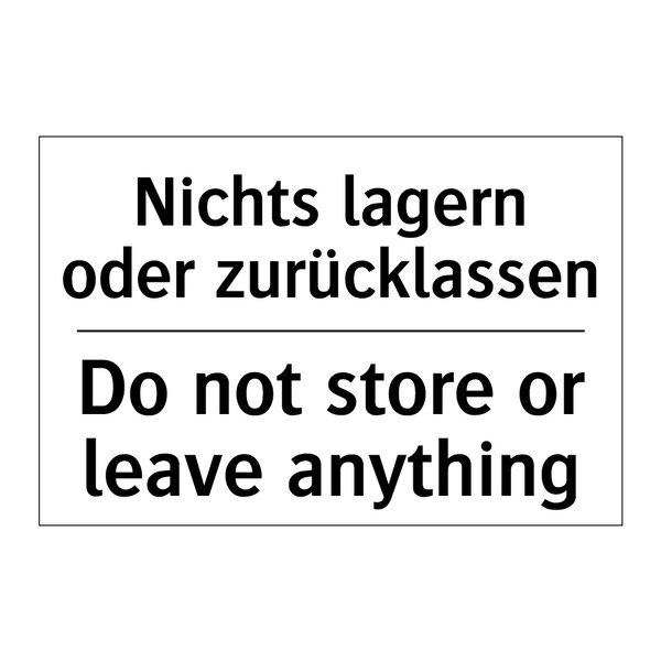 Nichts lagern oder zurücklassen/.../ - Do not store or leave anything