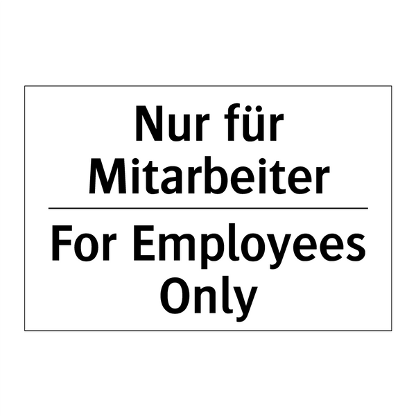 Nur für Mitarbeiter - For Employees Only