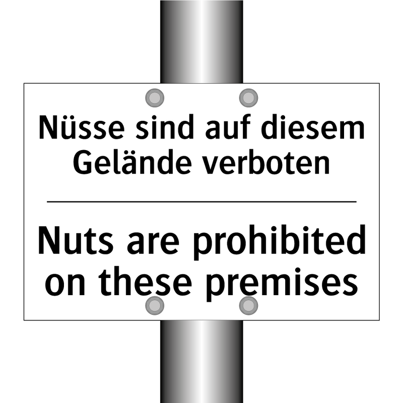 Nüsse sind auf diesem Gelände /.../ - Nuts are prohibited on these premises/.../