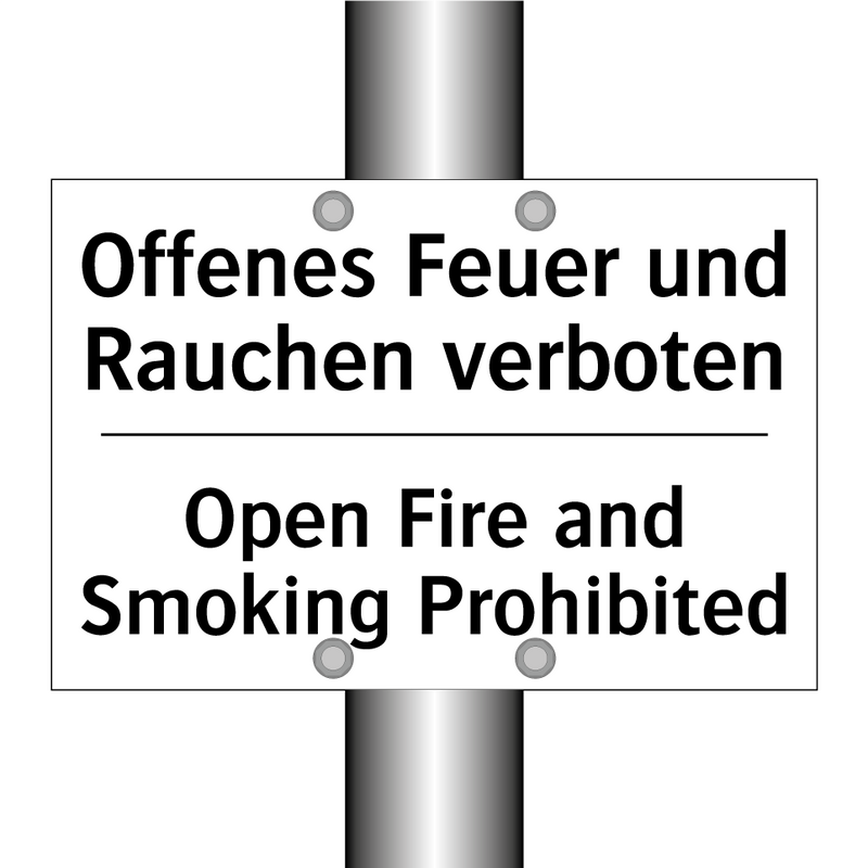 Offenes Feuer und Rauchen verboten/.../ - Open Fire and Smoking Prohibited/.../