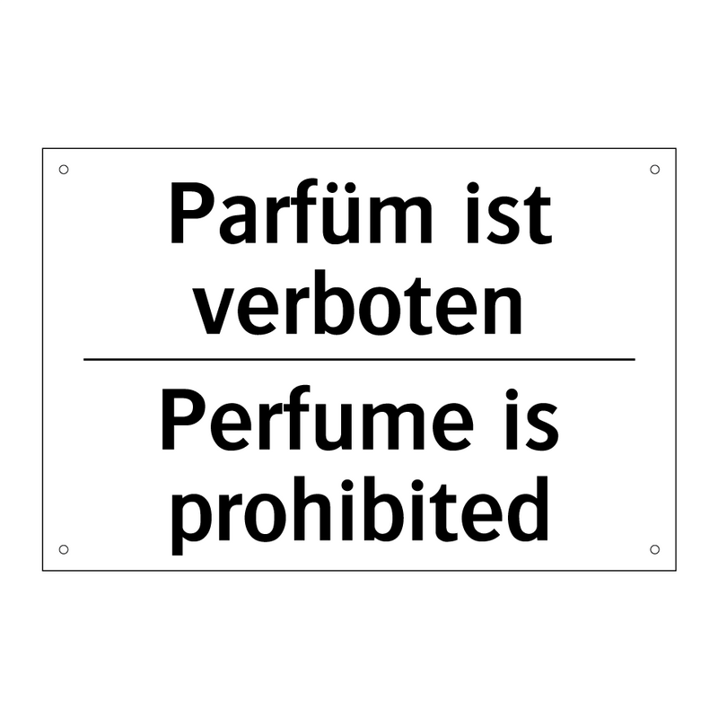 Parfüm ist verboten - Perfume is prohibited