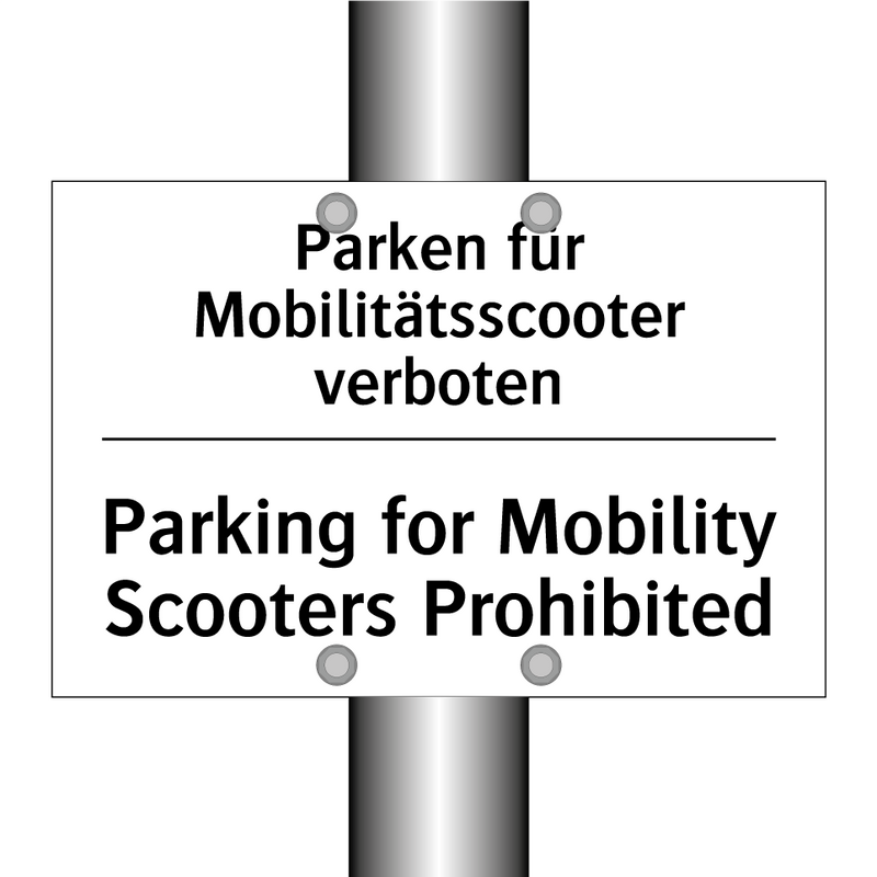 Parken für Mobilitätsscooter verboten/.../ - Parking for Mobility Scooters /.../