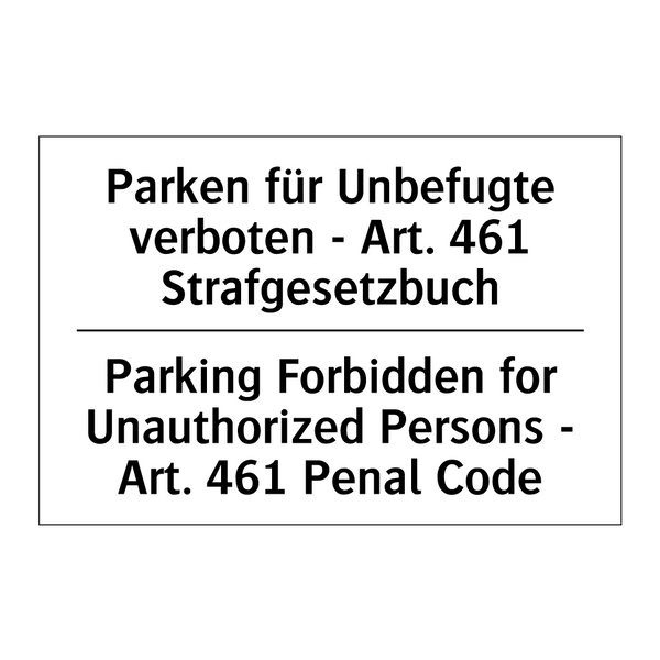 Parken für Unbefugte verboten /.../ - Parking Forbidden for Unauthorized /.../