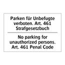 Parken für Unbefugte verboten. /.../ - No parking for unauthorized persons. /.../