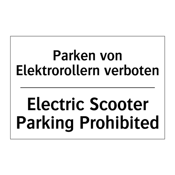 Parken von Elektrorollern verboten/.../ - Electric Scooter Parking Prohibited/.../