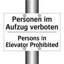 Personen im Aufzug verboten - Persons in Elevator Prohibited