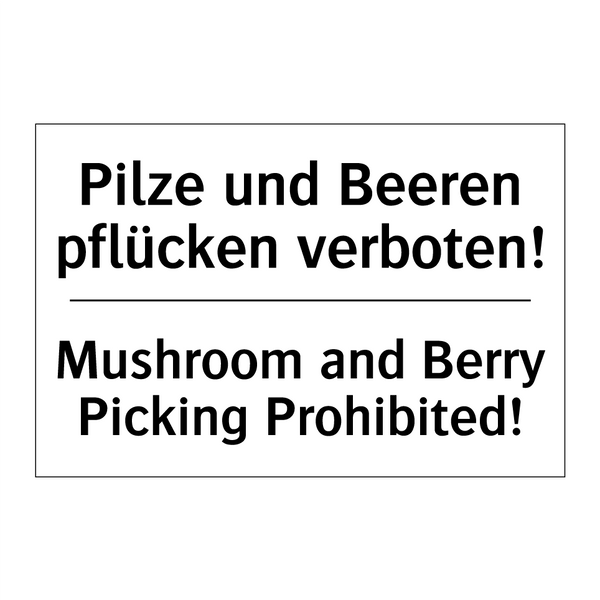Pilze und Beeren pflücken verboten!/.../ - Mushroom and Berry Picking Prohibited!/.../
