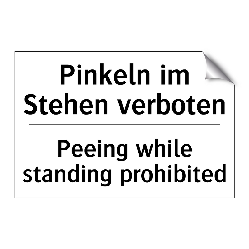 Pinkeln im Stehen verboten - Peeing while standing prohibited/.../