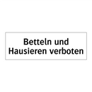 Betteln und Hausieren verboten