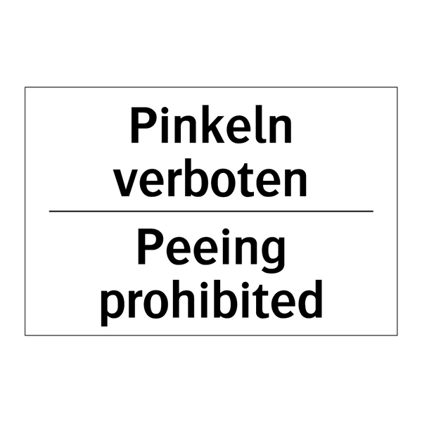 Pinkeln verboten - Peeing prohibited