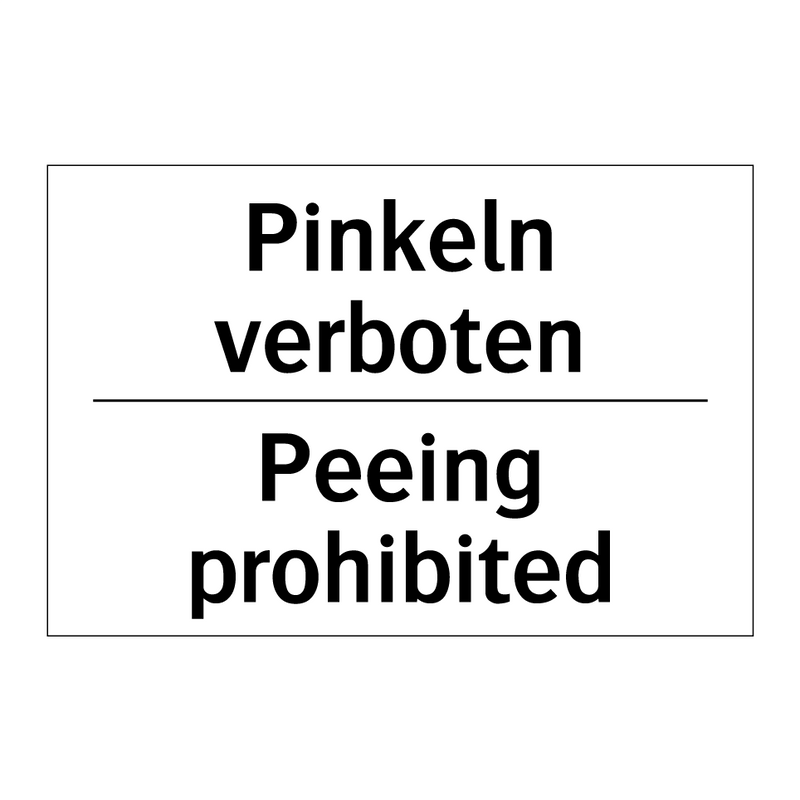 Pinkeln verboten - Peeing prohibited