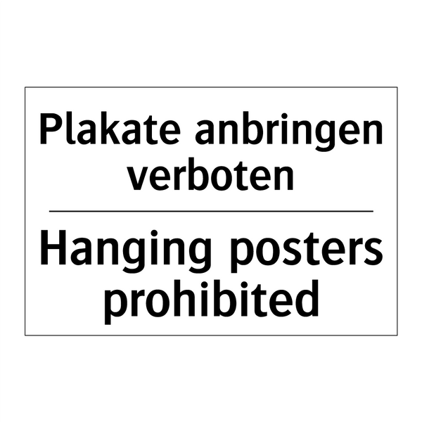 Plakate anbringen verboten - Hanging posters prohibited