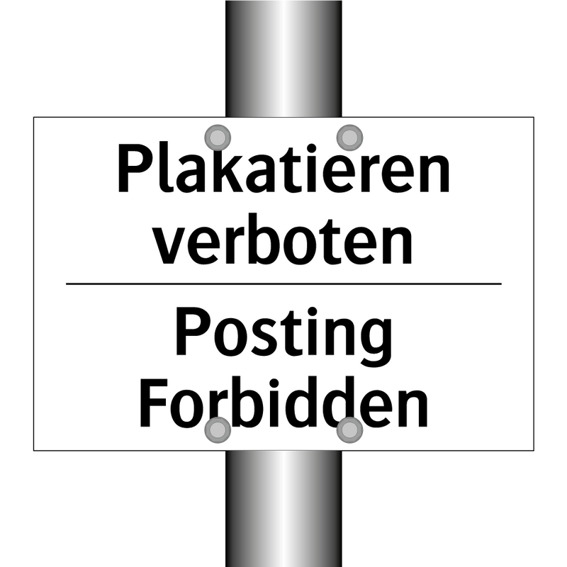 Plakatieren verboten - Posting Forbidden