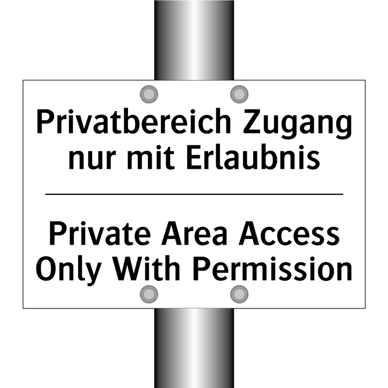 Privatbereich Zugang nur mit Erlaubnis/.../ - Private Area Access Only With /.../