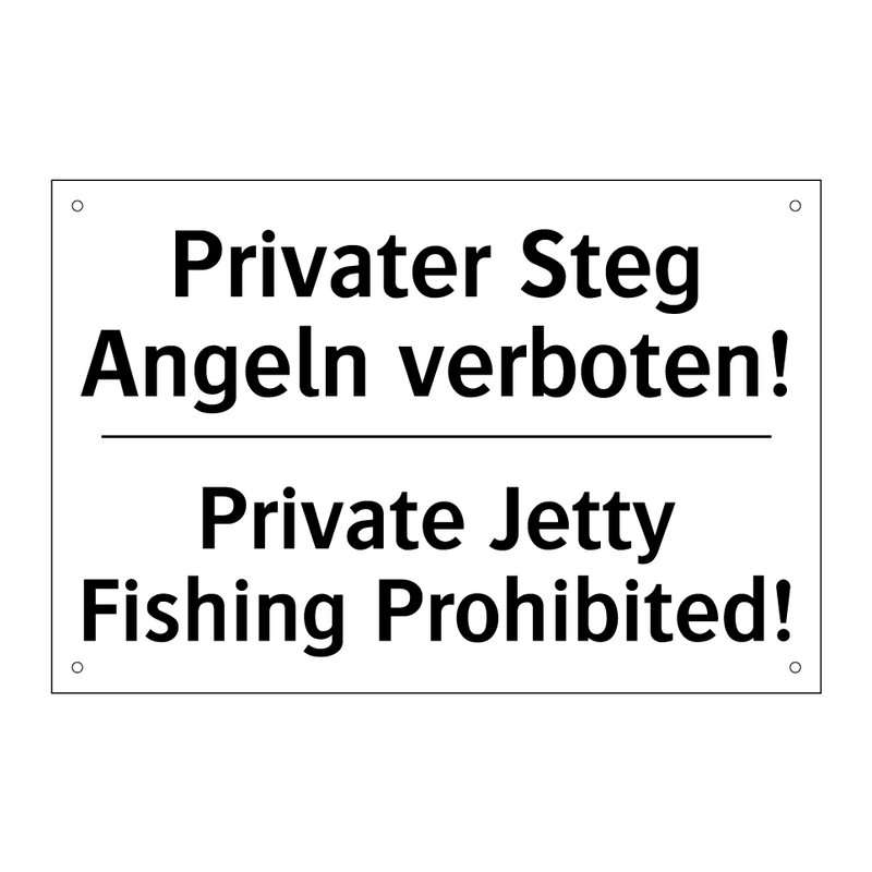 Privater Steg Angeln verboten! - Private Jetty Fishing Prohibited!/.../