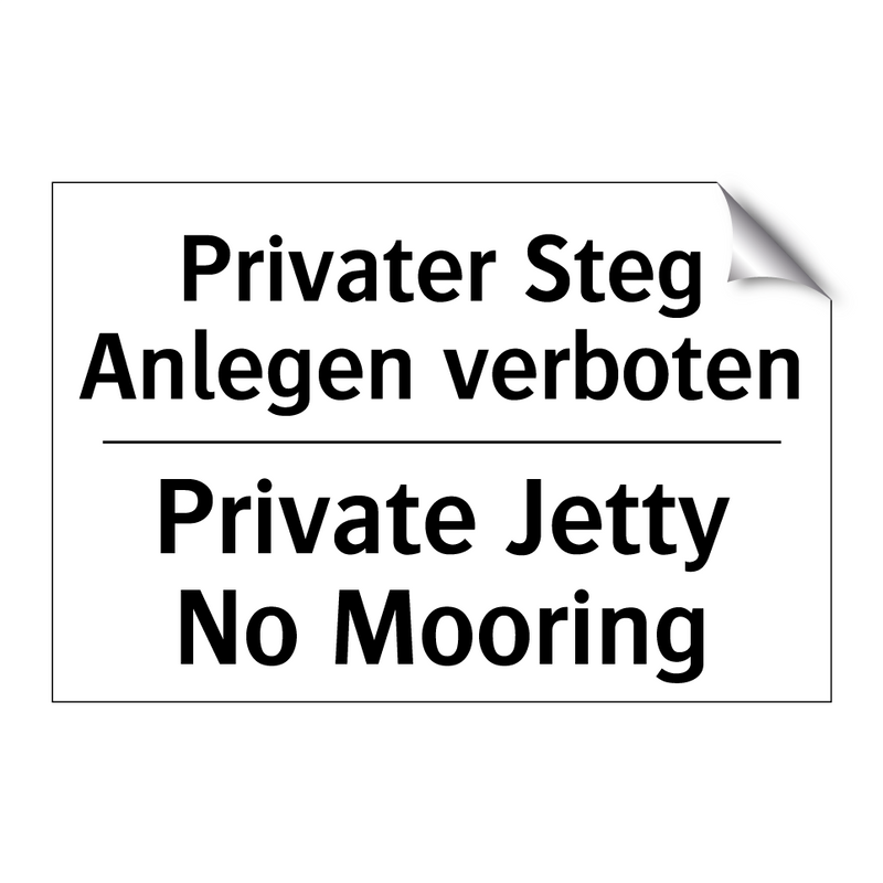 Privater Steg Anlegen verboten - Private Jetty No Mooring
