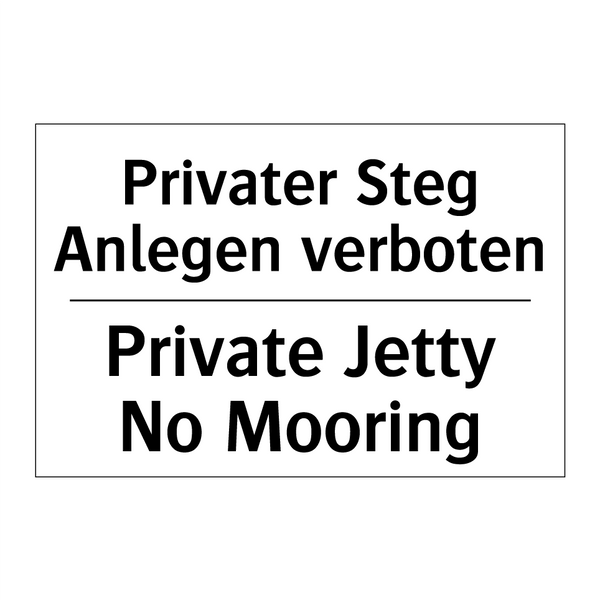 Privater Steg Anlegen verboten - Private Jetty No Mooring