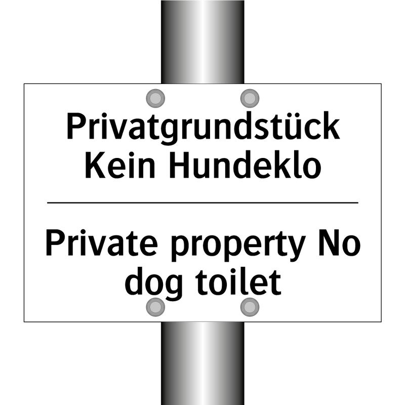 Privatgrundstück Kein Hundeklo - Private property No dog toilet