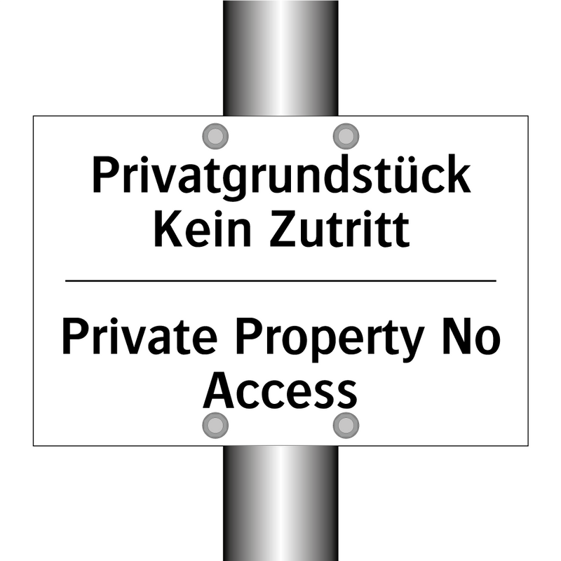 Privatgrundstück Kein Zutritt - Private Property No Access