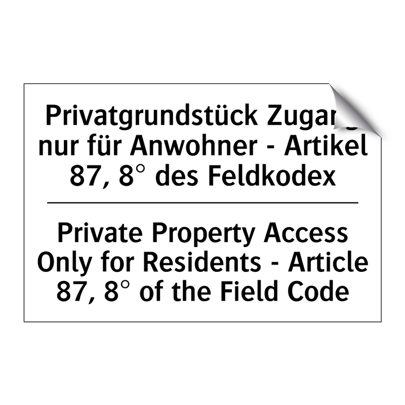 Privatgrundstück Zugang nur für /.../ - Private Property Access Only for /.../