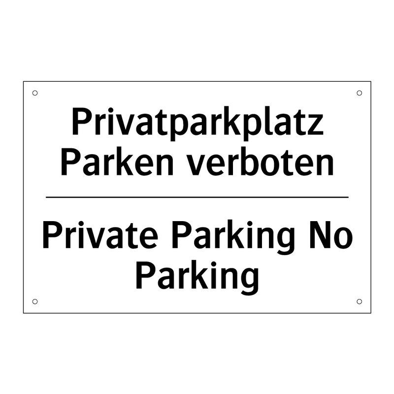 Privatparkplatz Parken verboten/.../ - Private Parking No Parking