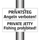 PRIVATSTEG Angeln verboten! - PRIVATE JETTY Fishing prohibited!/.../
