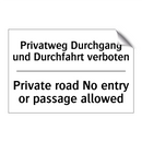 Privatweg Durchgang und Durchfahrt /.../ - Private road No entry or passage /.../