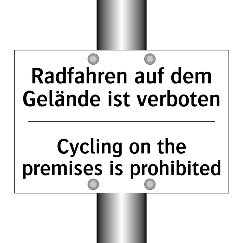 Radfahren auf dem Gelände ist /.../ - Cycling on the premises is prohibited/.../