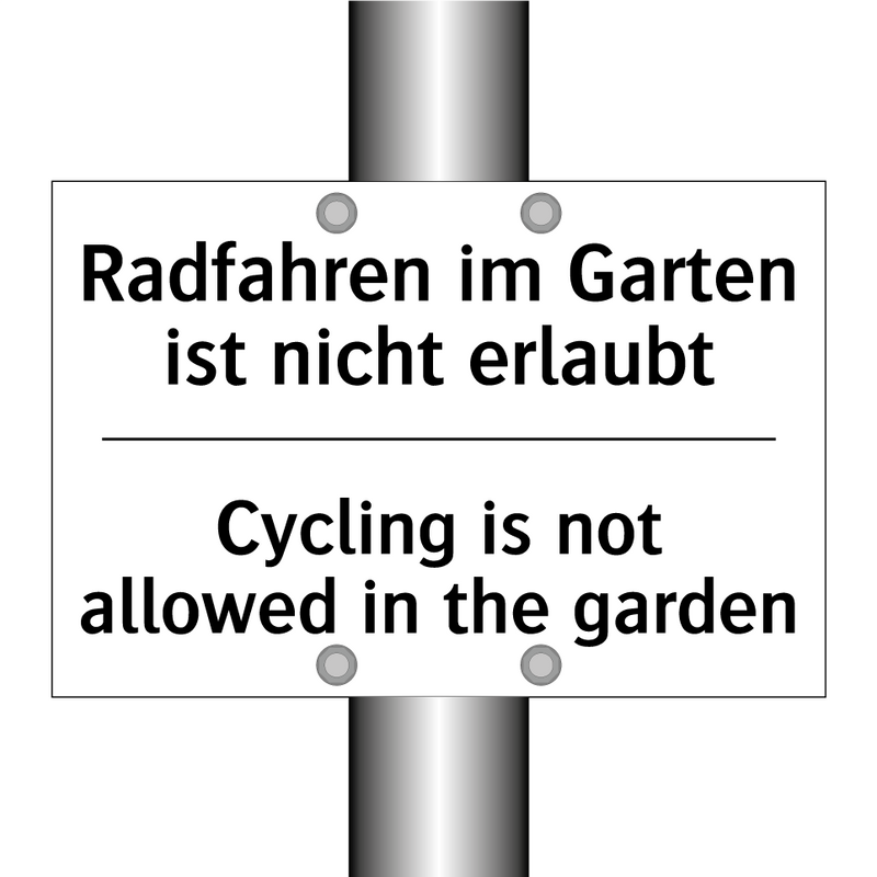 Radfahren im Garten ist nicht /.../ - Cycling is not allowed in the /.../