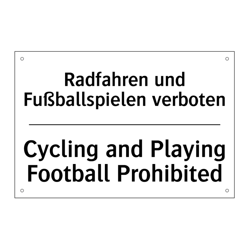 Radfahren und Fußballspielen verboten/.../ - Cycling and Playing Football Prohibited/.../