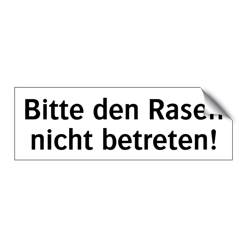 Bitte den Rasen nicht betreten!