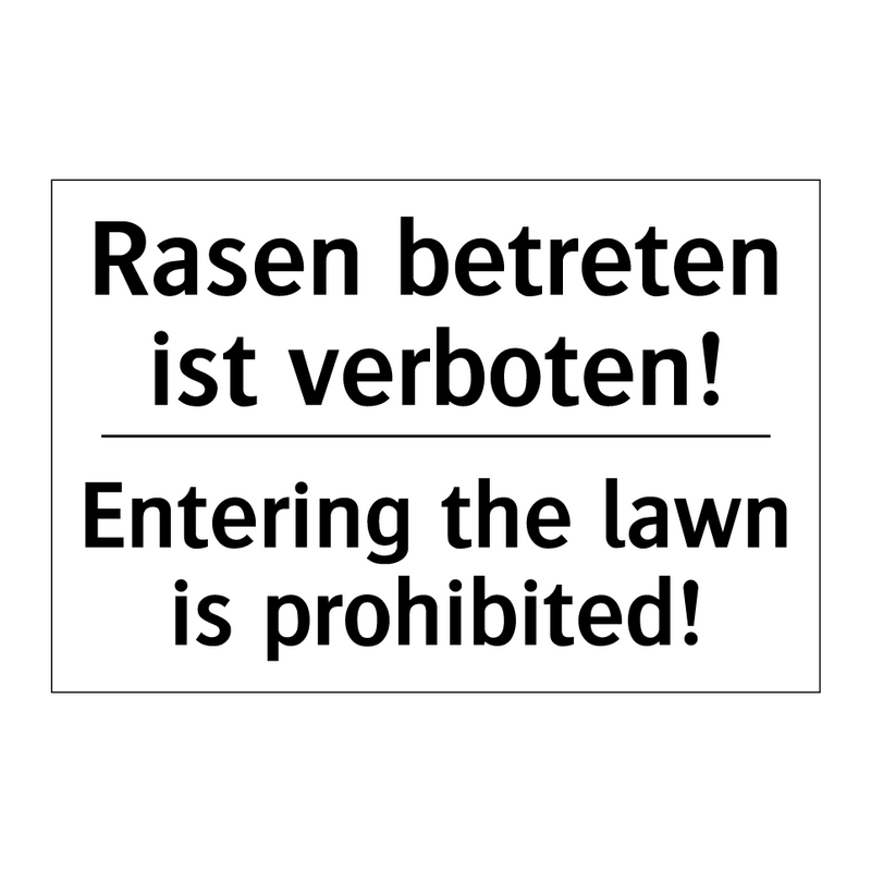 Rasen betreten ist verboten! - Entering the lawn is prohibited!/.../