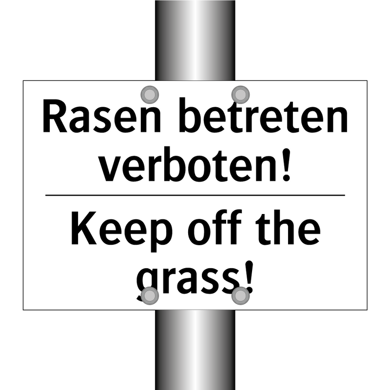 Rasen betreten verboten! - Keep off the grass!