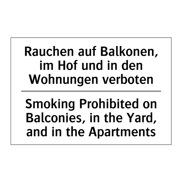 Rauchen auf Balkonen, im Hof und /.../ - Smoking Prohibited on Balconies, /.../