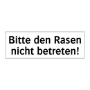 Bitte den Rasen nicht betreten!