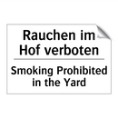 Rauchen im Hof verboten - Smoking Prohibited in the Yard