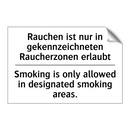 Rauchen ist nur in gekennzeichneten /.../ - Smoking is only allowed in designated /.../