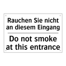 Rauchen Sie nicht an diesem Eingang/.../ - Do not smoke at this entrance